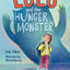 Lulu and the Hunger Monster  (Food Justice Books for Kids)