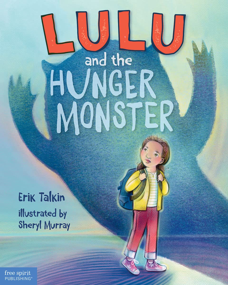 Lulu and the Hunger Monster  (Food Justice Books for Kids)