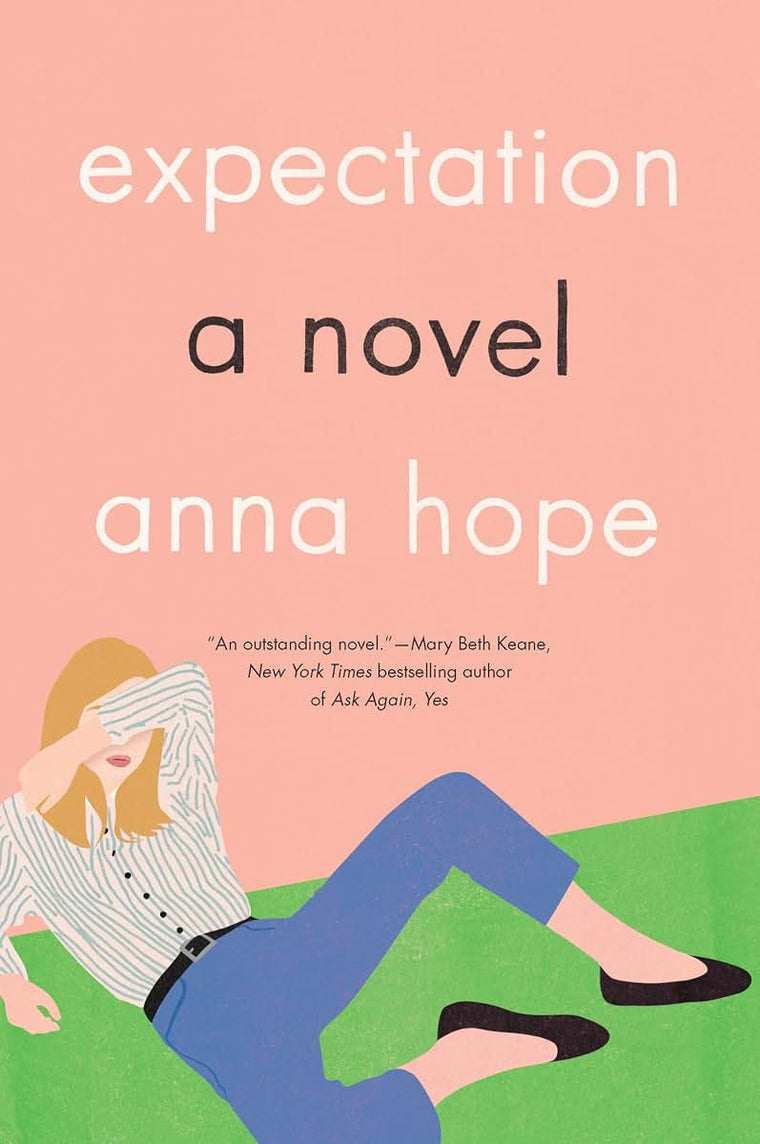 Expectation A Novel