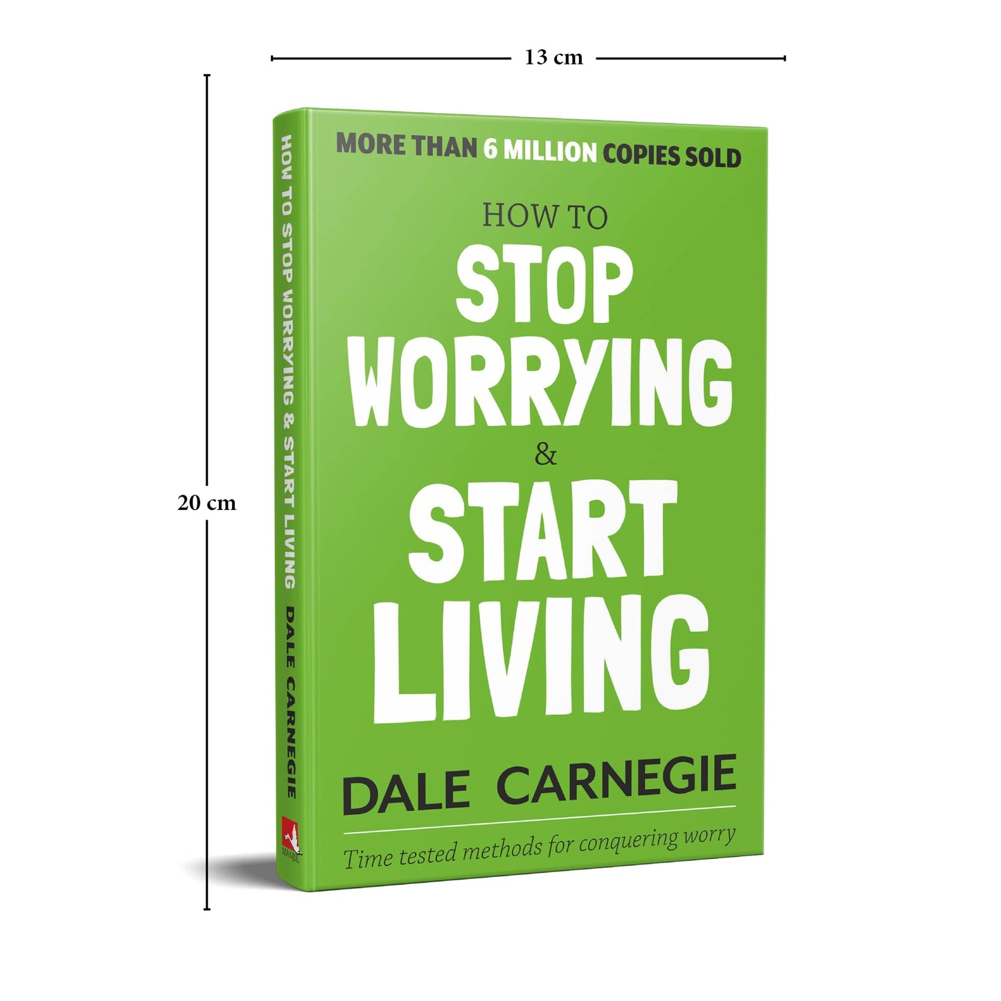 How to Stop Worrying and Start Living