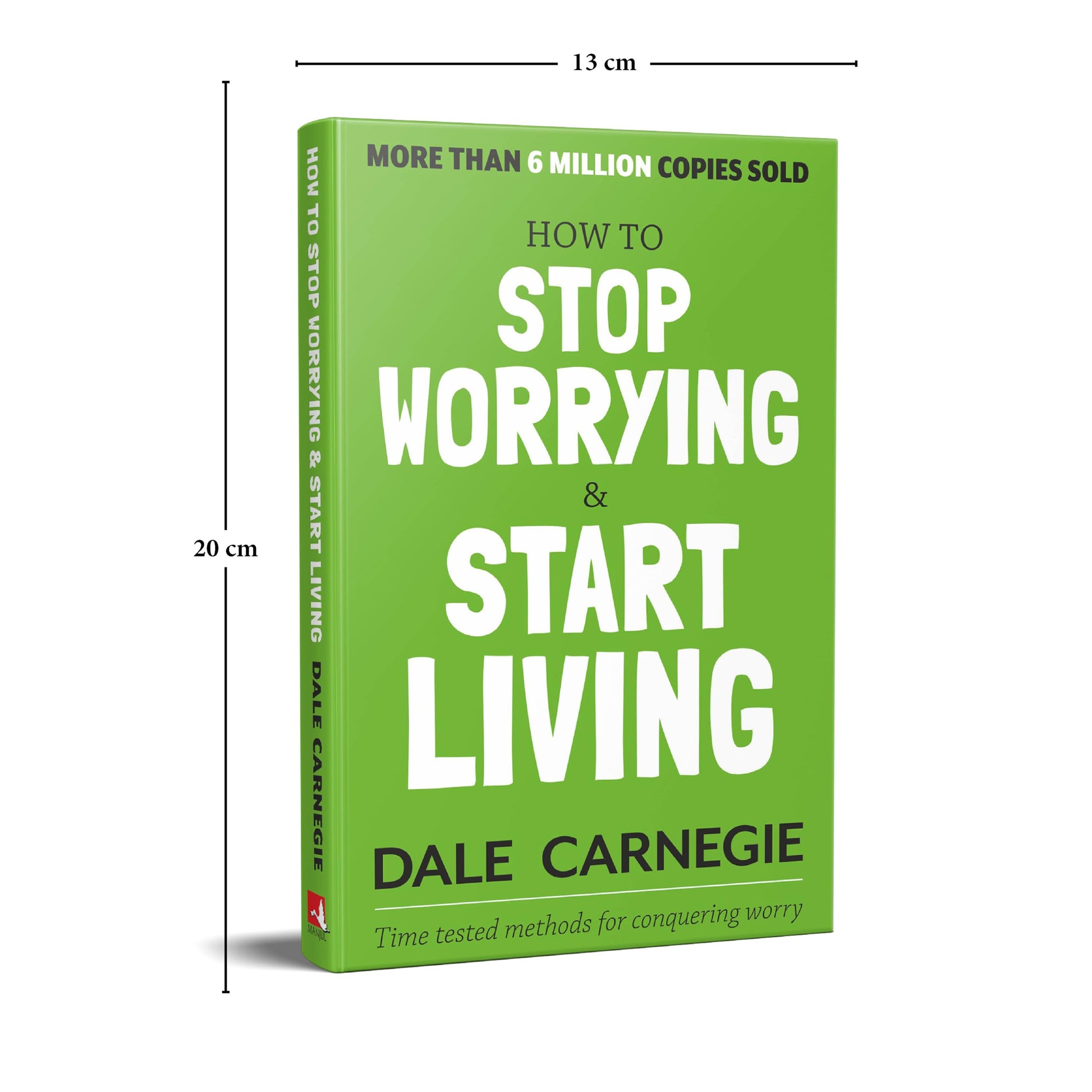 How to Stop Worrying and Start Living