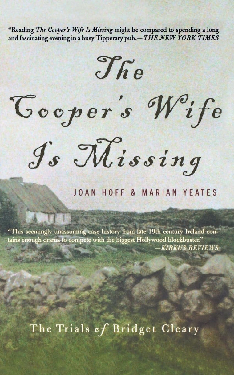 The Cooper's Wife Is Missing: The Trials Of Bridget Cleary b