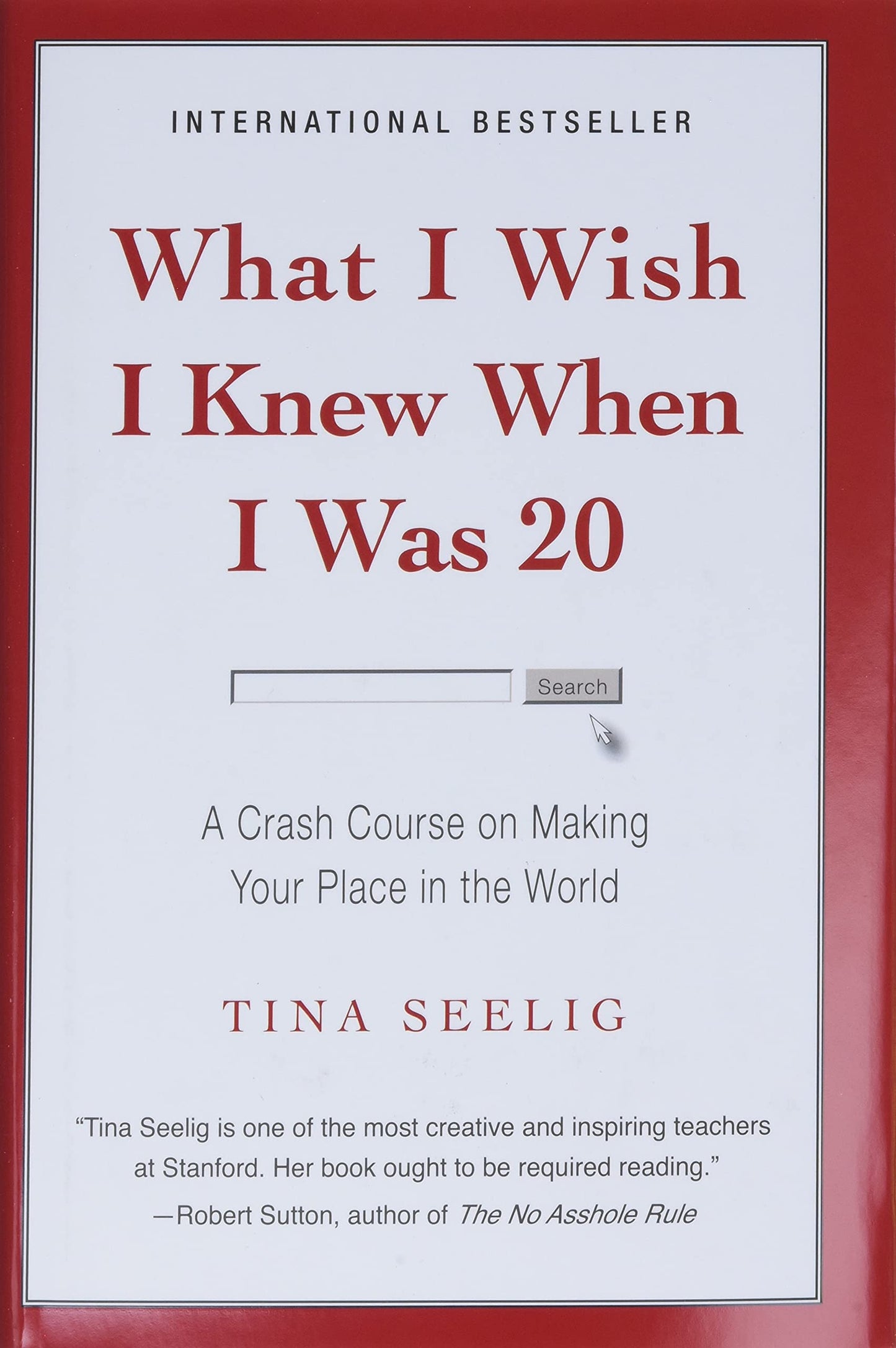 What I Wish I Knew When I Was 20: A Crash Course on Making Your Place in the World