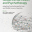 Global Mental Health and Psychotherapy: Adapting Psychotherapy for Low- and Middle-Income Countries (Global Mental Health in Practice)