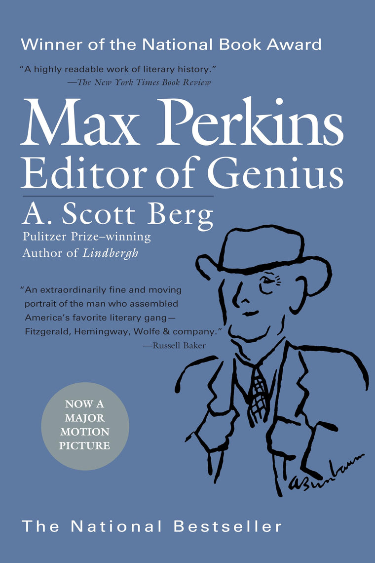 Max Perkins: Editor of Genius: National Book Award Winner by