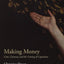 Making Money: Coin, Currency, and the Coming of Capitalism