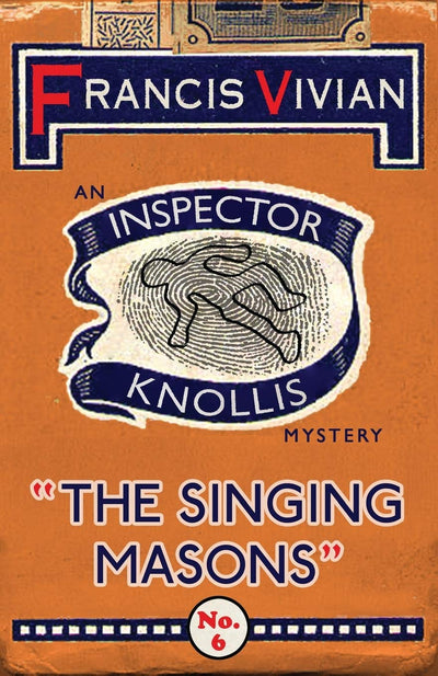 The Singing Masons: An Inspector Knollis Mystery (The Inspector Knollis Mysteries)