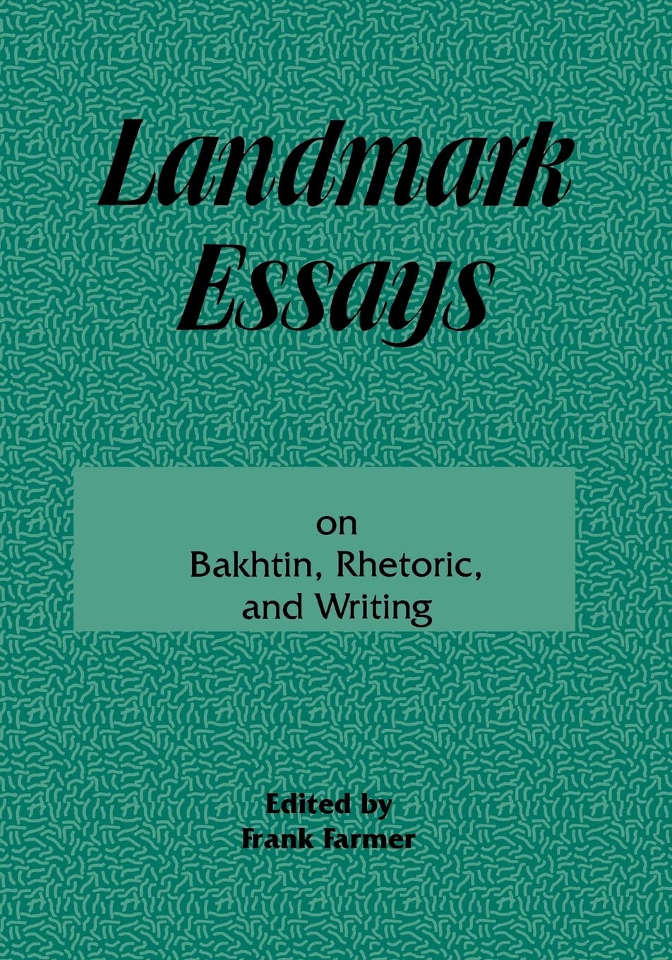 Landmark Essays on Bakhtin, Rhetoric, and Writing (Landmark Essays Series)