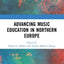 Advancing Music Education in Northern Europe
