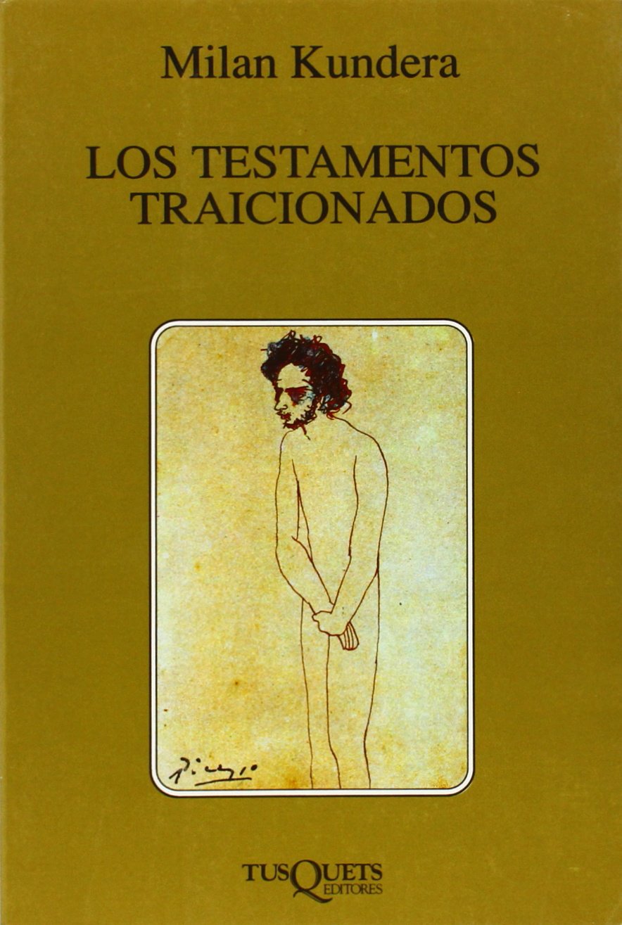 Los testamentos traicionados (Spanish Edition)