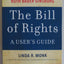 The Bill of Rights: A User's Guide