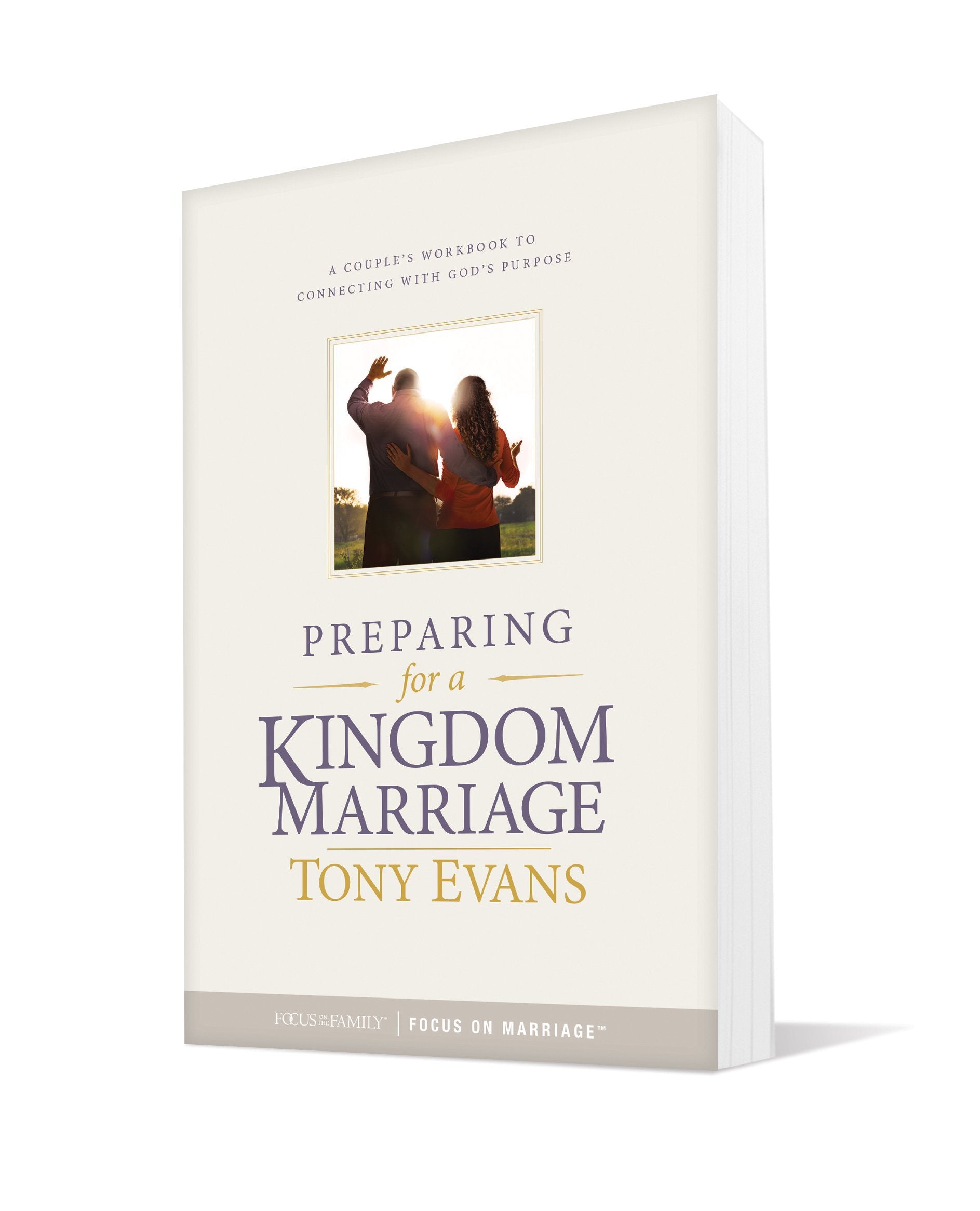 Preparing for a Kingdom Marriage: A Couple's Workbook to Connecting with God's Purpose