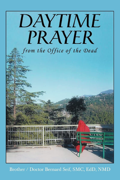 DAYTIME PRAYER: from the Office of the Dead