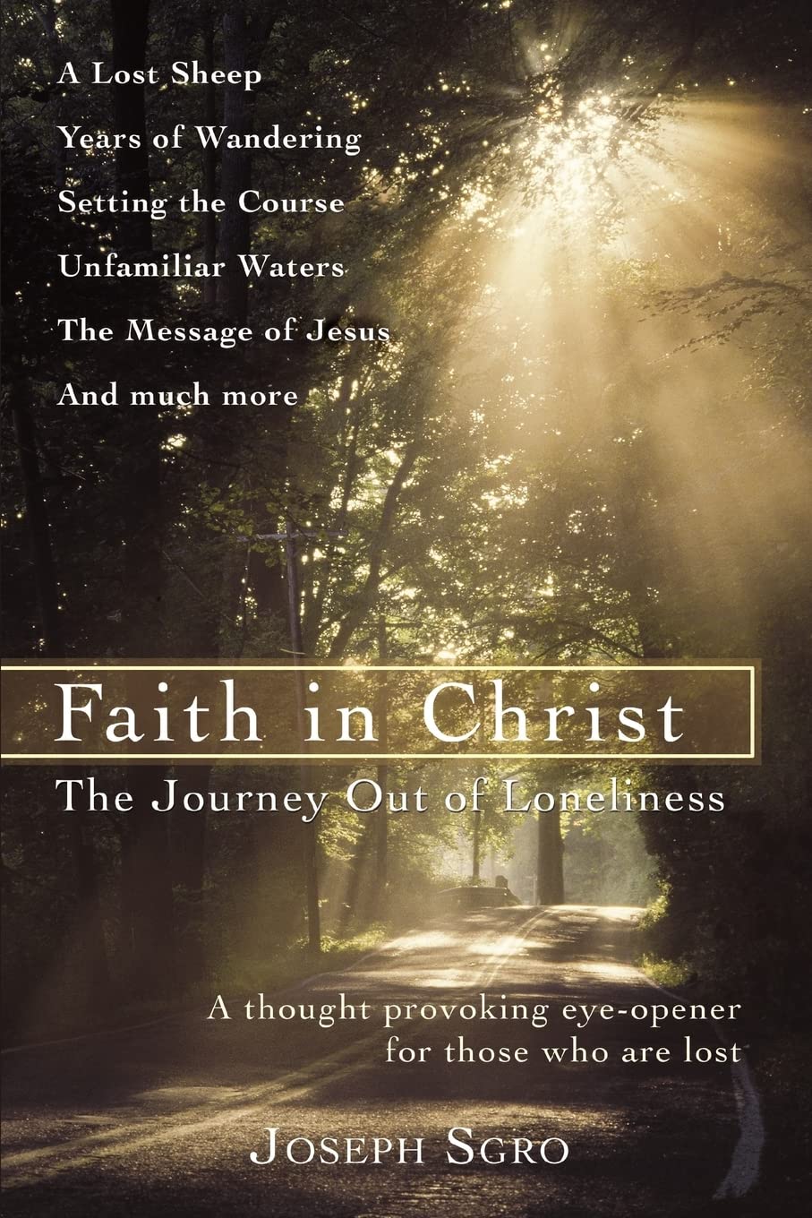 Faith in Christ: The Journey Out of Loneliness