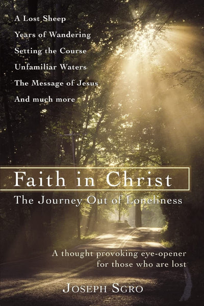 Faith in Christ: The Journey Out of Loneliness