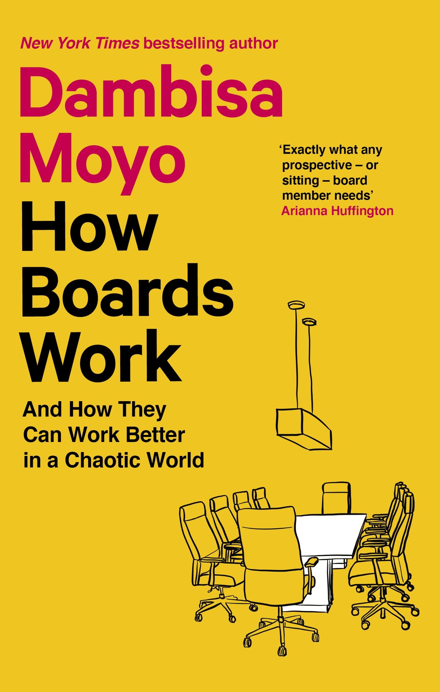 The Bridge Street Press How Boards Work And How They Can Work Better in a Chaotic World.