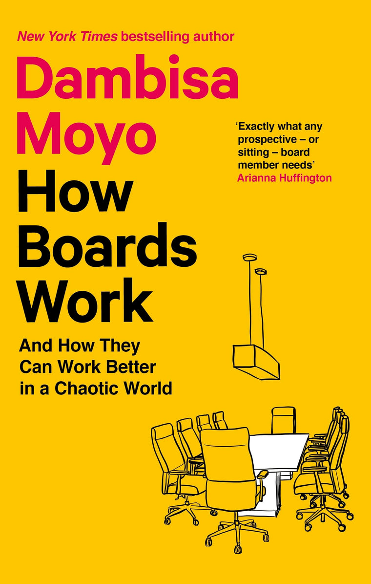 The Bridge Street Press How Boards Work And How They Can Work Better in a Chaotic World.