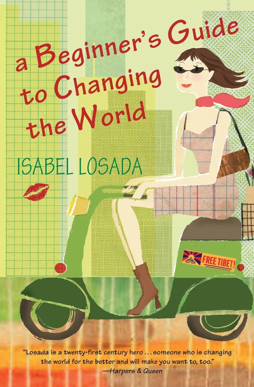 A Beginner's Guide to Changing the World