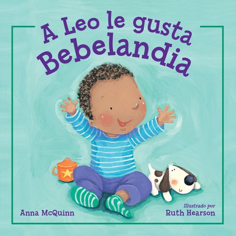 A Leo le gusta Bebelandia (Leo Can!) (Spanish Edition)