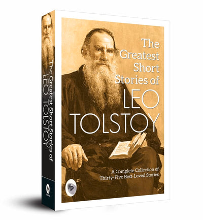 Greatest Short Stories of Leo Tolstoy : Collectable Edition , The