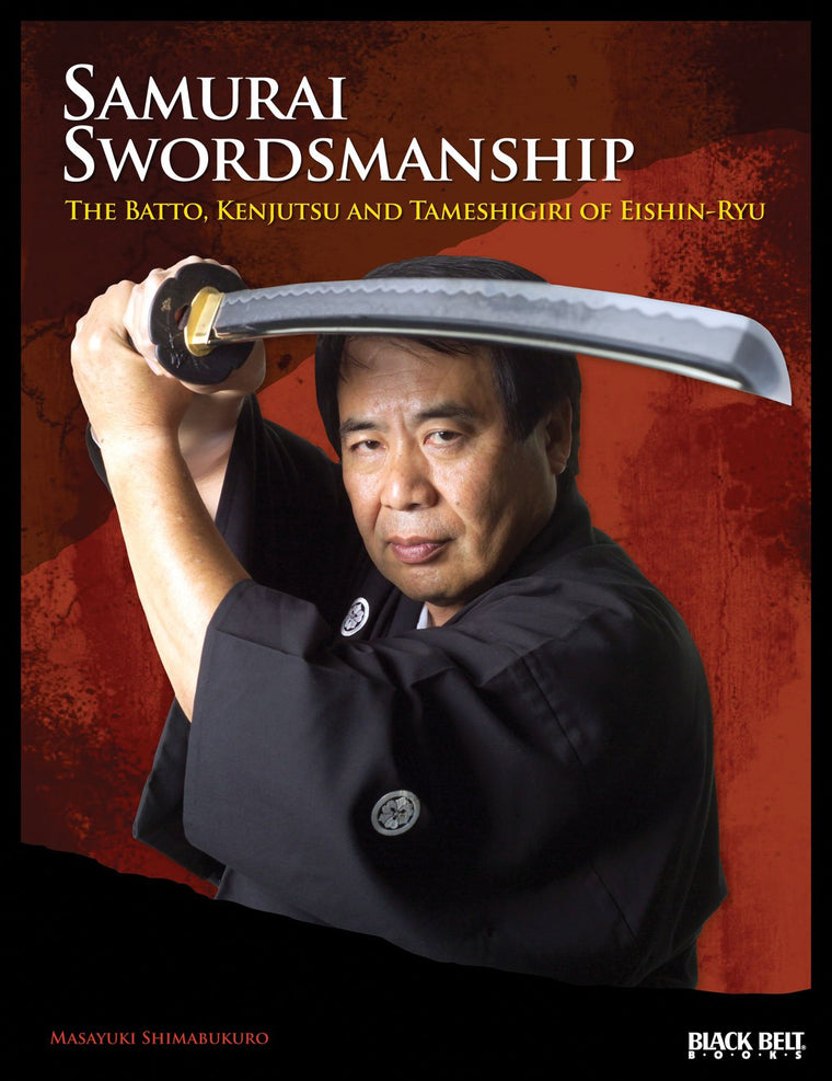 Samurai Swordsmanship: The Batto, Kenjutsu, and Tameshigiri