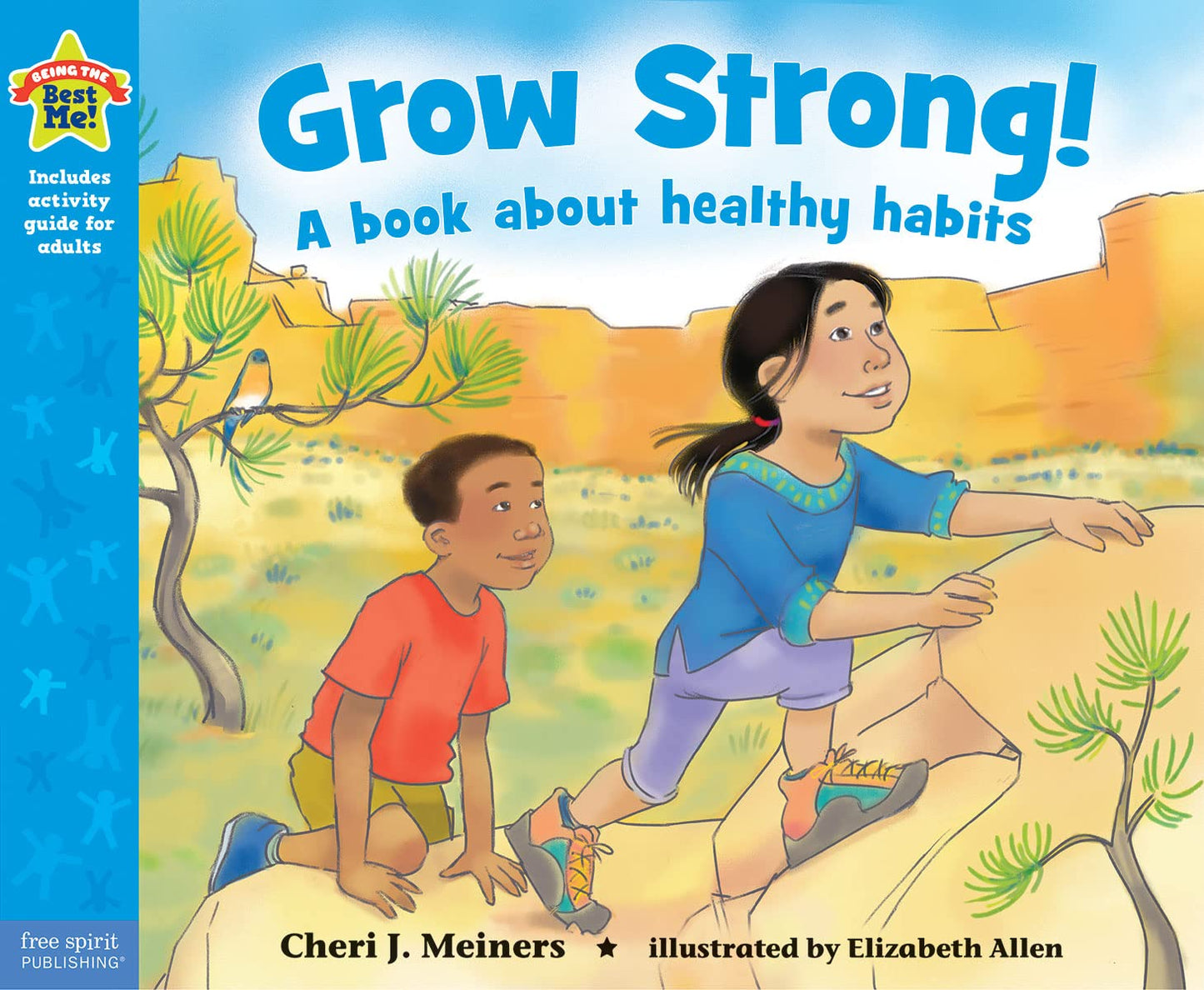 Grow Strong!: A book about healthy habits (Being the Best Me!)