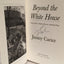 Beyond the White House: Waging Peace, Fighting Disease, Building Hope