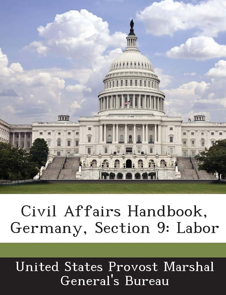 Civil Affairs Handbook, Germany, Section 9: Labor