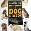 The Illustrated Encyclopedia of Dog Breeds
