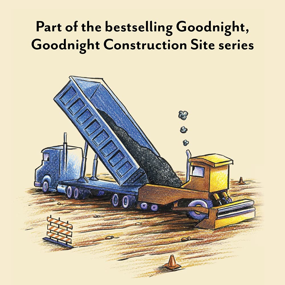 Construction Site: Road Crew Coming Through! (Goodnight Construction Site)