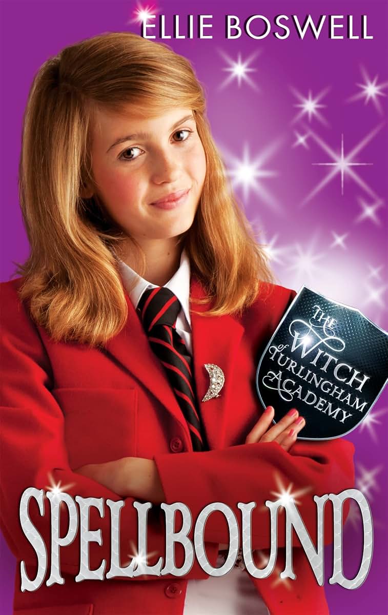 Spellbound: Book 5 (Witch of Turlingham Academy)