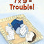 7 x 9 = Trouble!