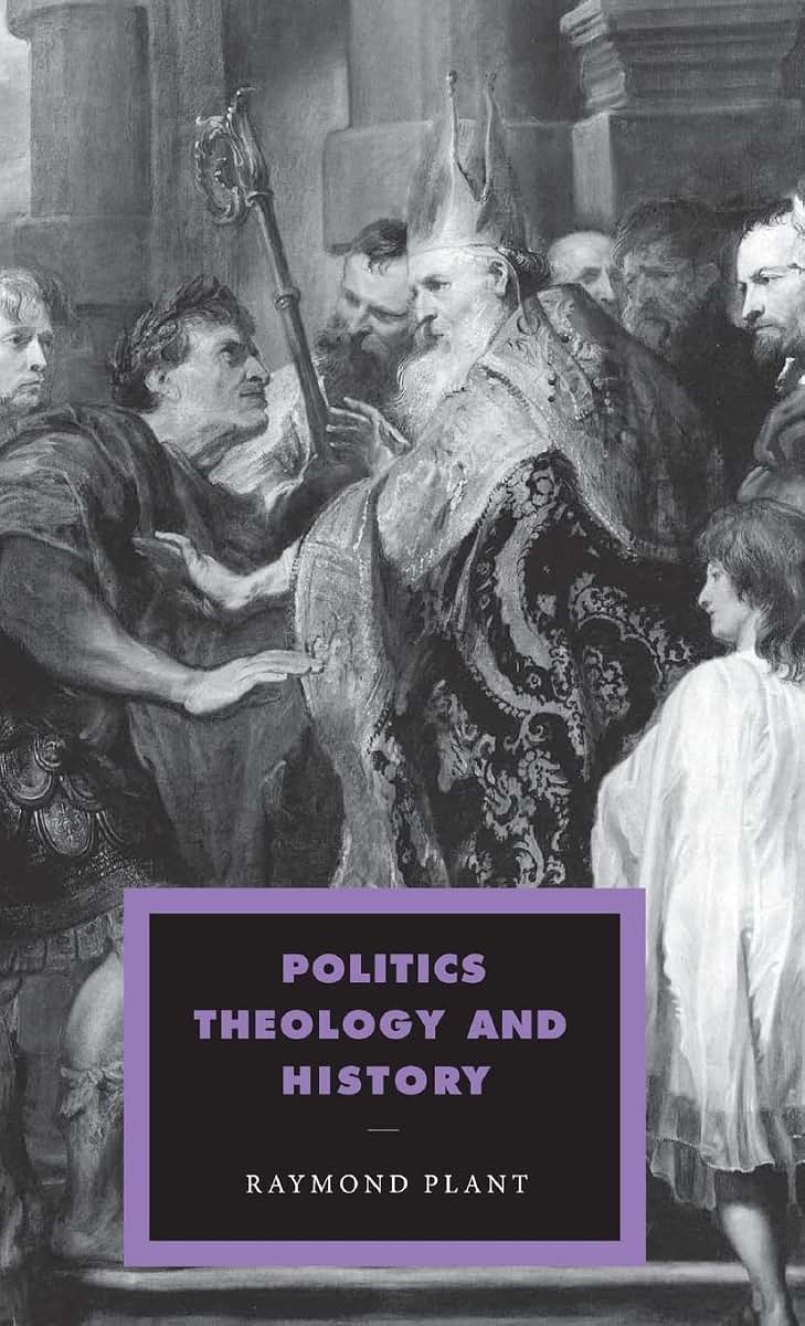 Politics, Theology and History (Cambridge Studies in Ideology and Religion, Series Number 13)