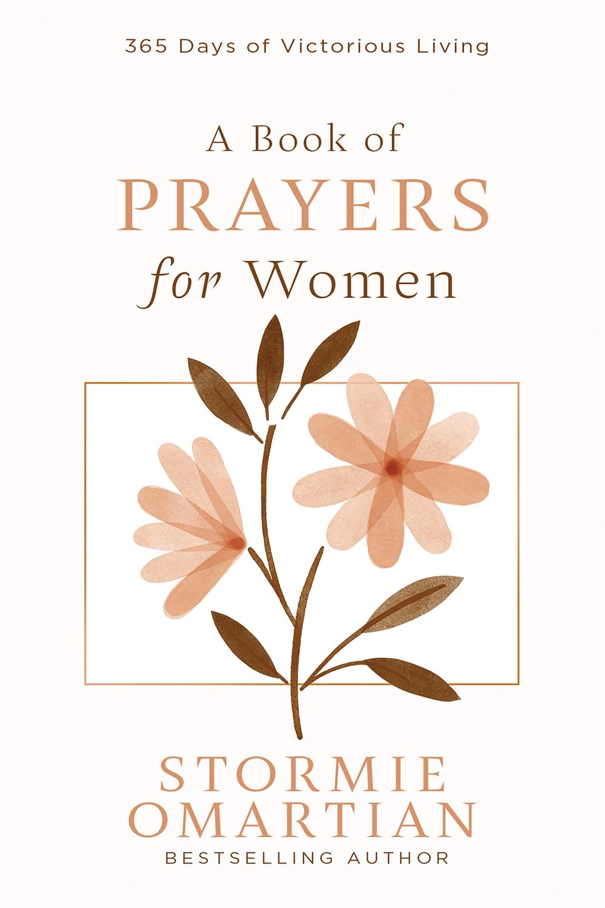 A Book of Prayers for Women: 365 Days of Victorious Living