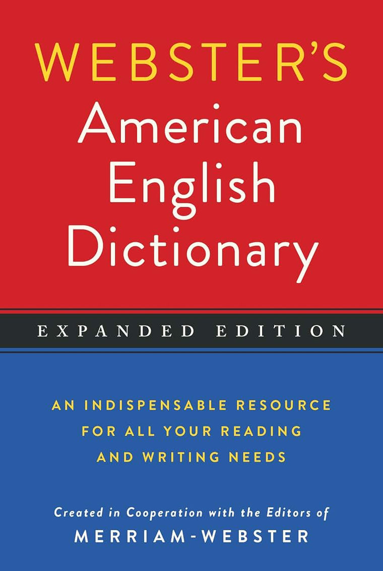 Webster's American English Dictionary, Expanded Edition, Newest Edition