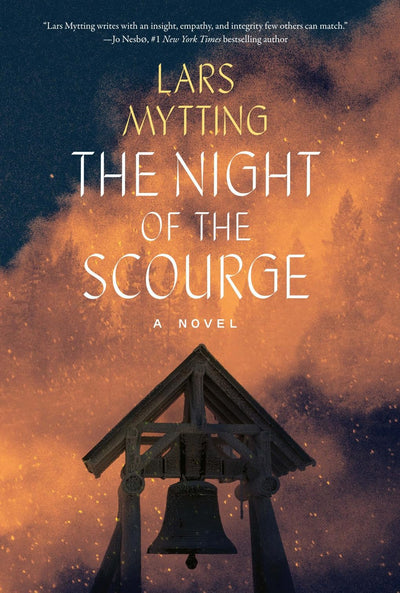 The Night of the Scourge: A Novel (Sister Bells)