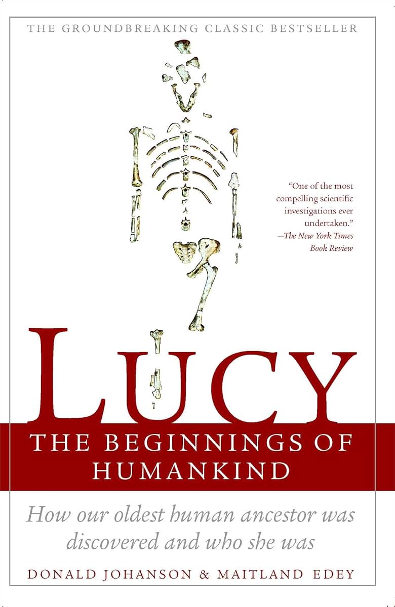LUCY: THE BEGINNINGS OF HUMANKIND