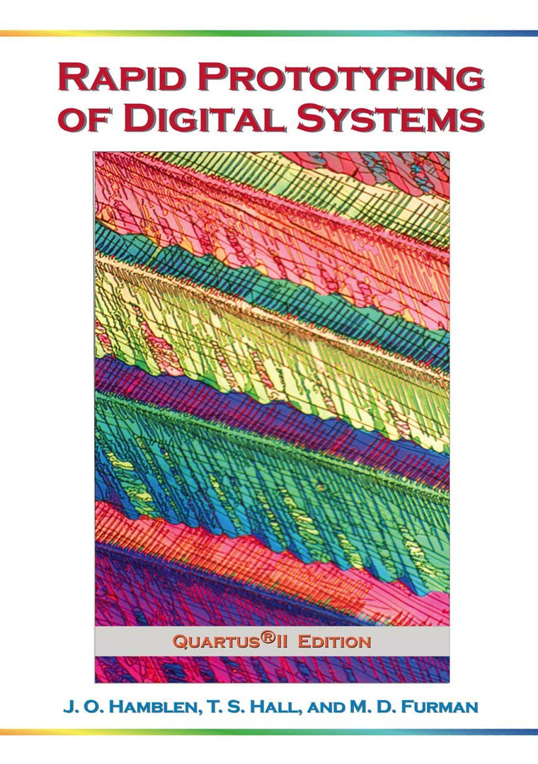 Rapid Prototyping of Digital Systems: Quartus II Edition