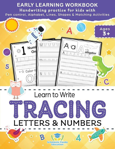 Learn to Write Tracing Letters & Numbers, Early Learning Workbook, Ages 3 4 5: Handwriting Practice Workbook for Kids with Pen Control, Alphabet, ... Activities (Elementary Books for Kids)