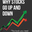 Why Stocks Go Up and Down, 4E
