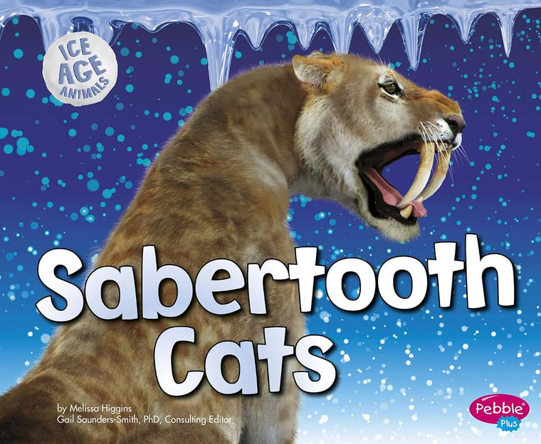 Sabertooth Cats (Ice Age Animals)