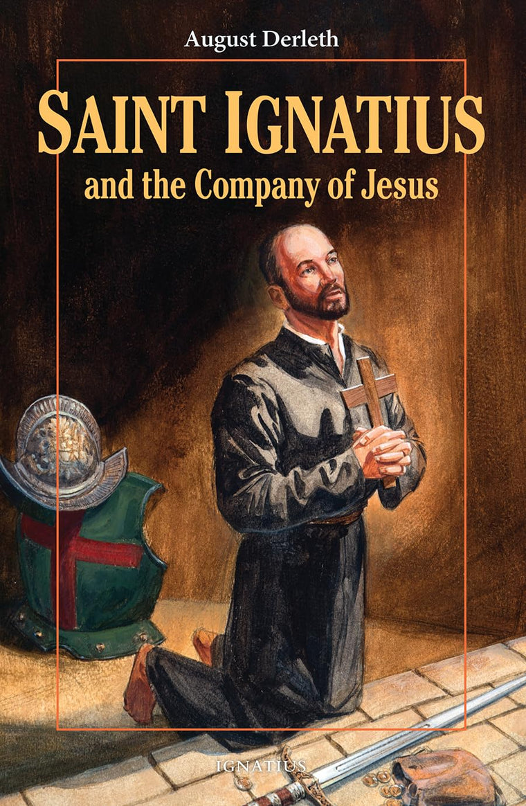 Saint Ignatius and the Company of Jesus (Vision Books)