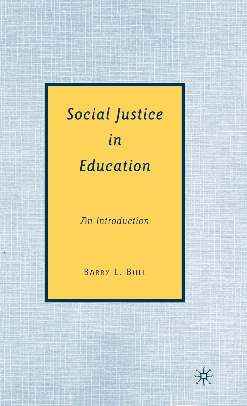 Social Justice in Education: An Introduction