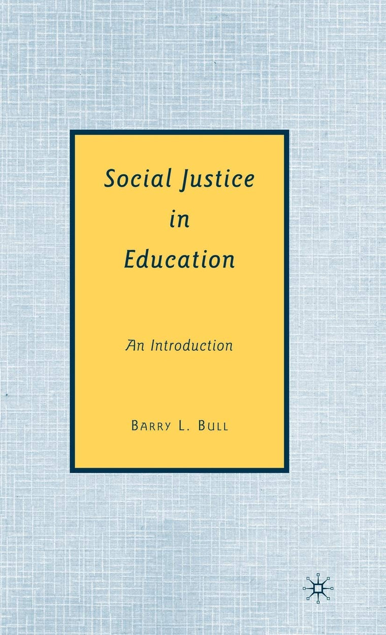 Social Justice in Education: An Introduction