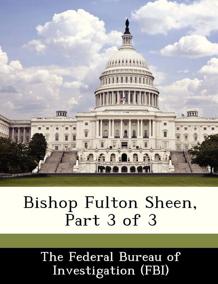 Bishop Fulton Sheen, Part 3 of 3