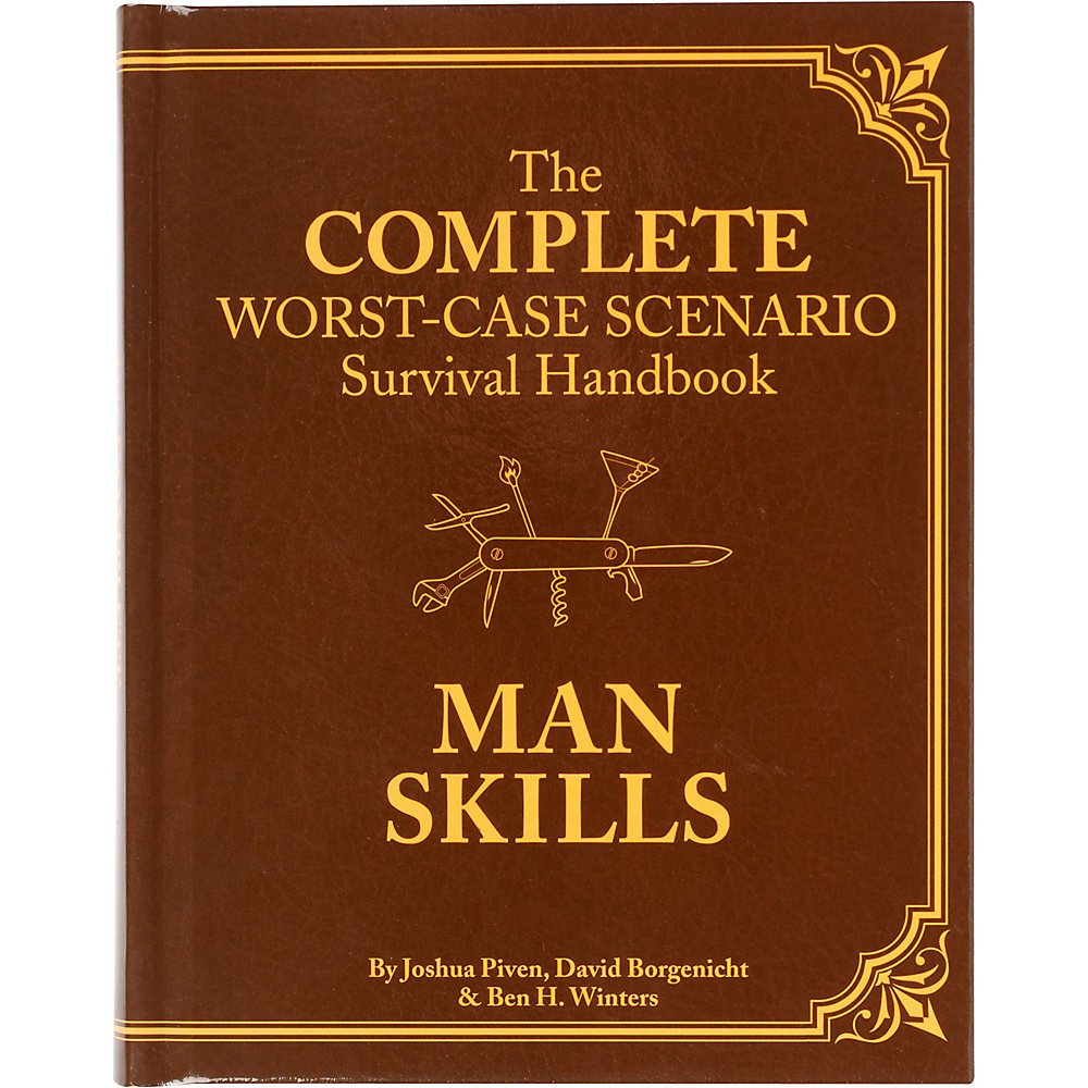 The Worst-Case Scenario Survival Handbook: Man Skills: (Survival Guide for Men, Book Gifts for Men, Cool Gifts for Men)