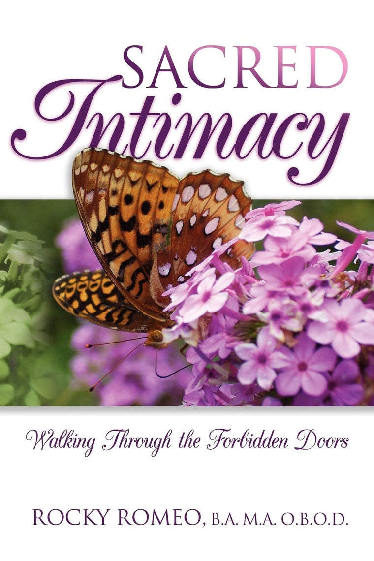 Sacred Intimacy: Walking Through the Forbidden Doors