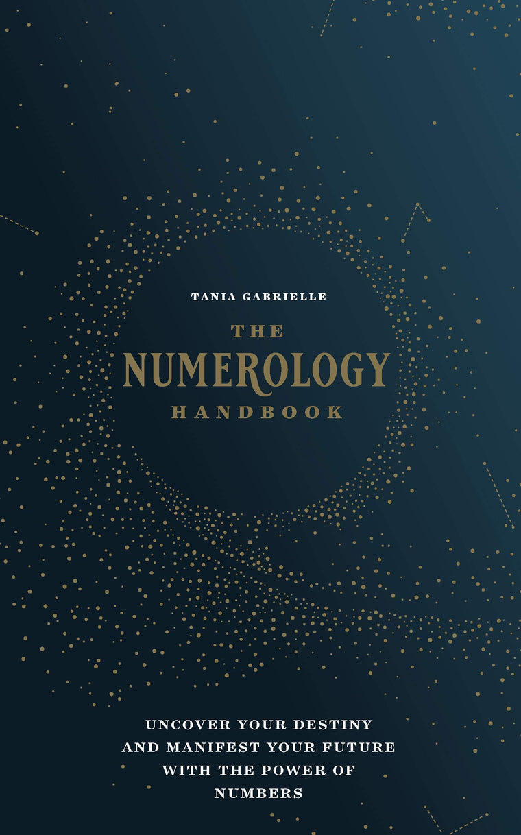The Numerology Handbook: Uncover your Destiny and Manifest Y
