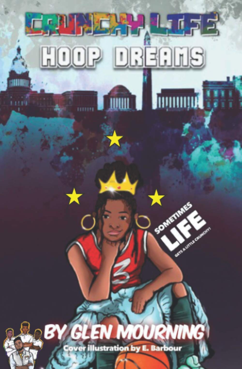 Crunchy Life: Hoop Dreams
