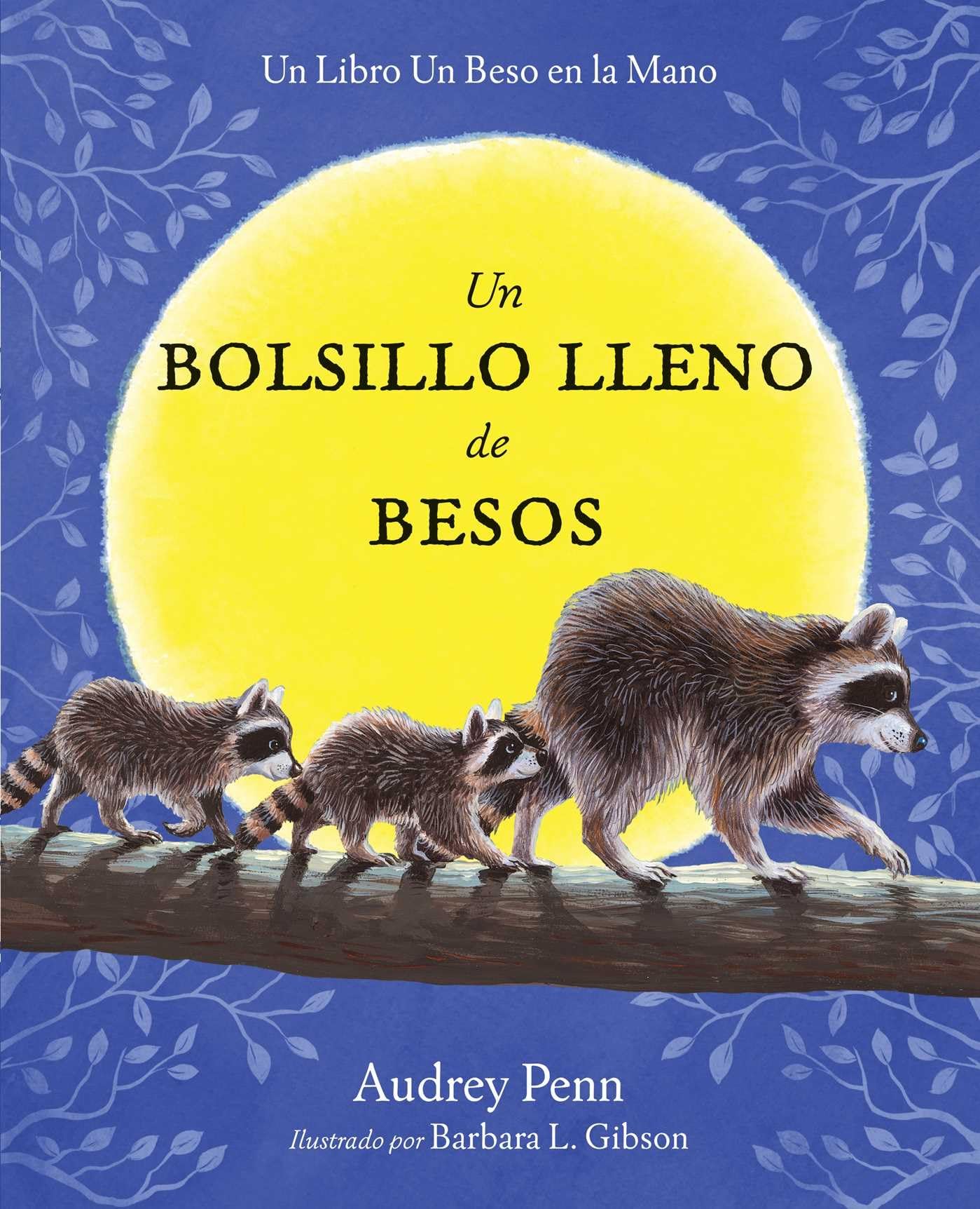 Un bolsillo lleno de besos (The Kissing Hand Series)